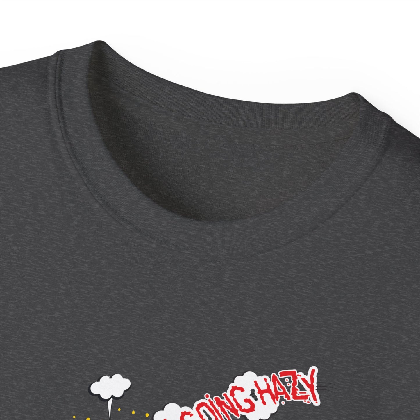 Just Going Hazy - Crave the Haze - Craft Brew Graphic Tee - Unisex Ultra Cotton T-Shirt