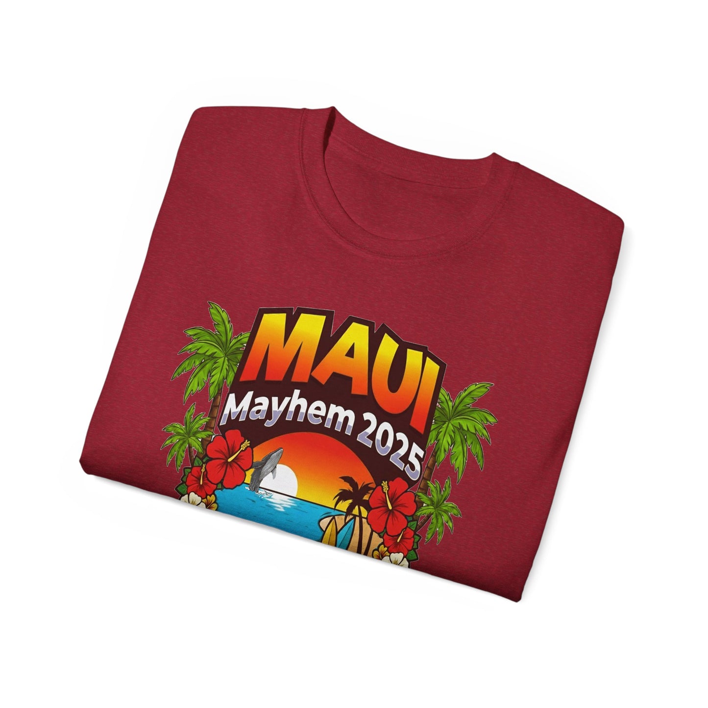 Maui Mayhem 2025 Unisex Ultra Cotton Tee – Hawaii Family Trip 2025
