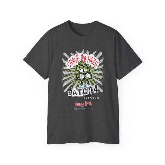 Crave the Haze - Craft Brew Graphic Tee - Unisex Ultra Cotton T-Shirt